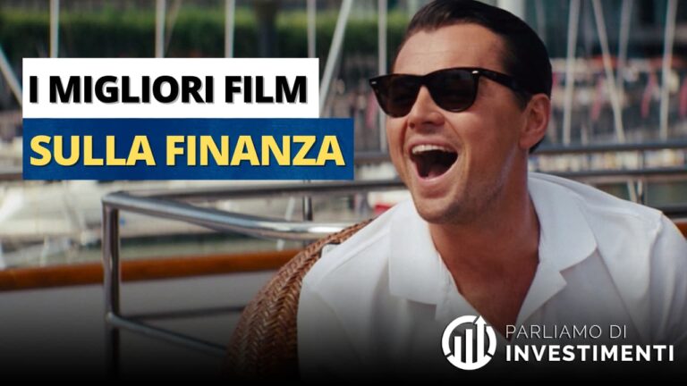 I 10 migliori film sulla finanza e investimenti 2024