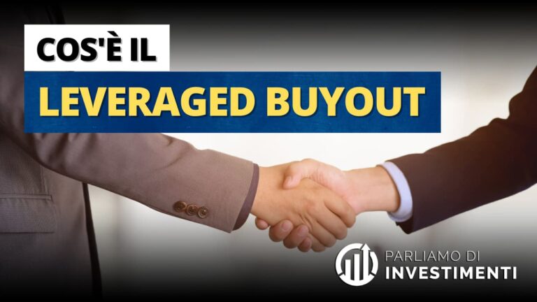 Cos’è un’operazione di Leveraged Buyout